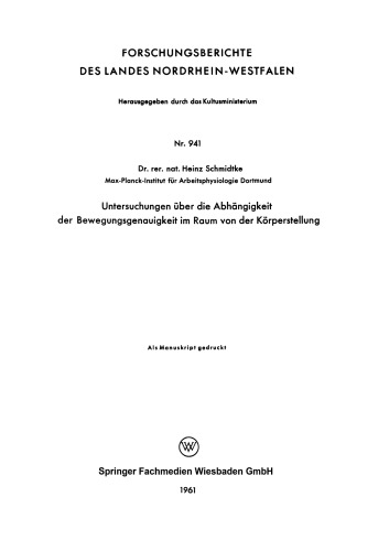 Untersuchungen über die Abhängigkeit der Bewegungsgenauigkeit im Raum von der Körperstellung