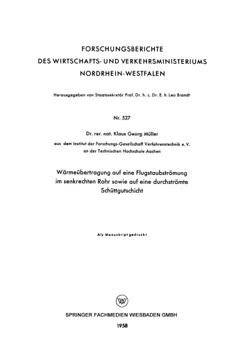 Wärmeübertragung auf eine Flugstaubströmung im senkrechten Rohr sowie auf eine durchströmte Schüttgutschicht