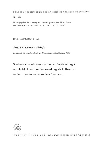 Studium von siliciumorganischen Verbindungen im Hinblick auf ihre Verwendung als Hilfsmittel in der organisch-chemischen Synthese