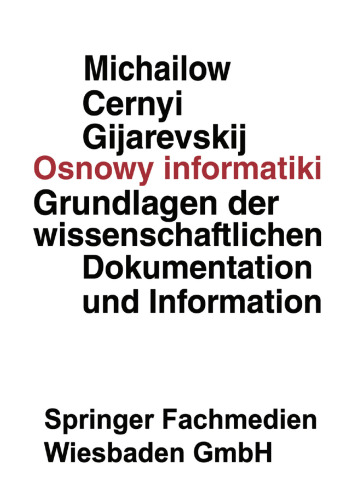 Osnowy informatiki: Grundlagen der wissenschaftlichen Dokumentation und Information