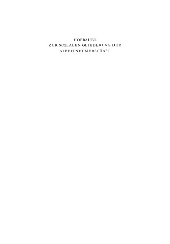 Zur Sozialen Gliederung der Arbeitnehmerschaft: Arbeiter und Angestellte in der Gesellschaftshierarchie