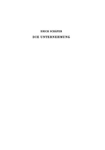Die Unternehmung: Einführung in die Betriebswirtschaftslehre