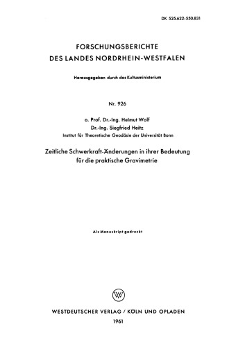Zeitliche Schwerkraft-Änderungen in ihrer Bedeutung für die praktische Gravimetrie