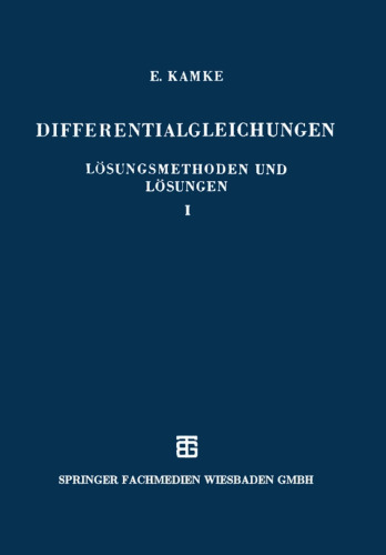 Differentialgleichungen - Lösungsmethoden und Lösungen I