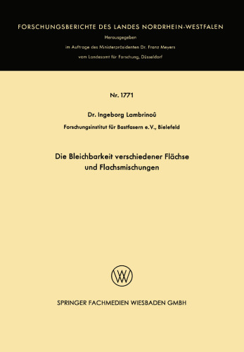 Die Bleichbarkeit verschiedener Flächse und Flachsmischungen
