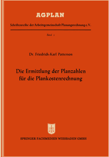 Die Ermittlung der Planzahlen für die Plankostenrechnung