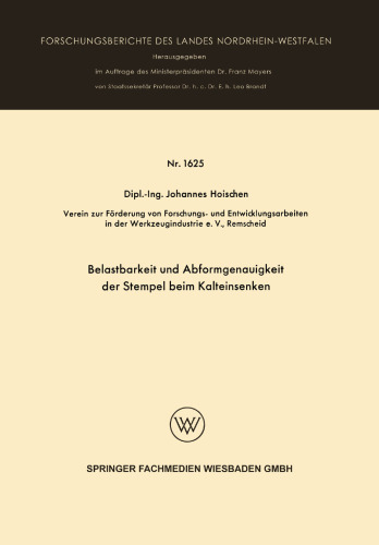 Belastbarkeit und Abformgenauigkeit der Stempel beim Kalteinsenken