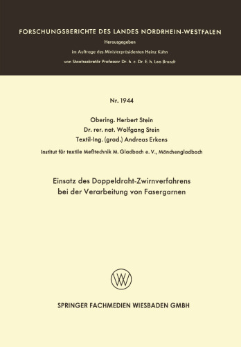 Einsatz des Doppeldraht-Zwirnverfahrens bei der Verarbeitung von Fasergarnen