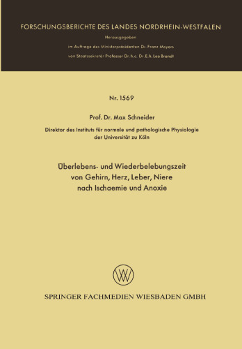 Überlebens- und Wiederbelebungszeit von Gehirn, Herz, Leber, Niere nach Ischaemie und Anoxie