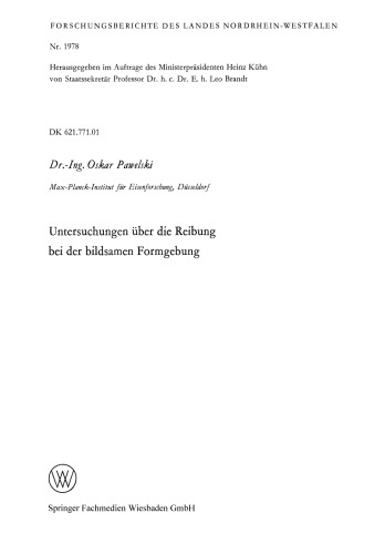Untersuchungen über die Reibung bei der bildsamen Formgebung