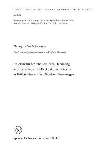 Untersuchungen über die Schalldämmung leichter Wand- und Deckenkonstruktionen in Prüfständen mit bauüblichen Nebenwegen