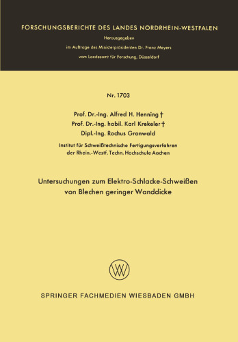 Untersuchungen zum Elektro-Schlacke-Schweißen von Blechen geringer Wanddicke