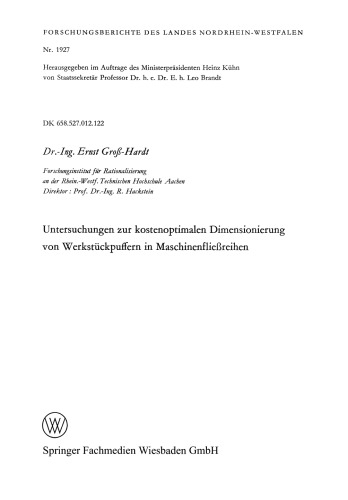 Untersuchungen zur kostenoptimalen Dimensionierung von Werkstückpuffern in Maschinenfließreihen