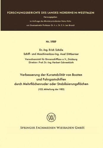 Verbesserung der Kursstabilität von Booten und Fahrgastschiffen durch Mehrflächenruder oder Stabilisierungsflächen
