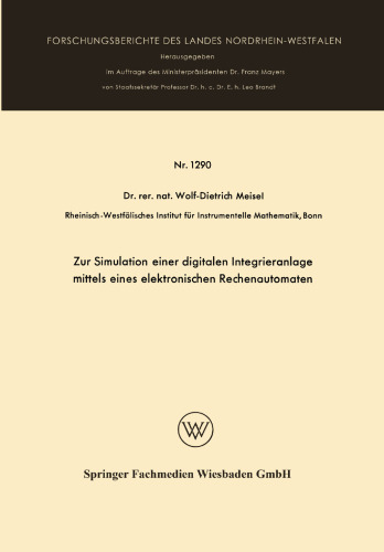 Zur Simulation einer digitalen Integrieranlage mittels eines elektronischen Rechenautomaten