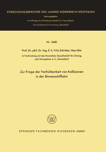 Zur Frage der Verhütbarkeit von Kollisionen in der Binnenschiffahrt