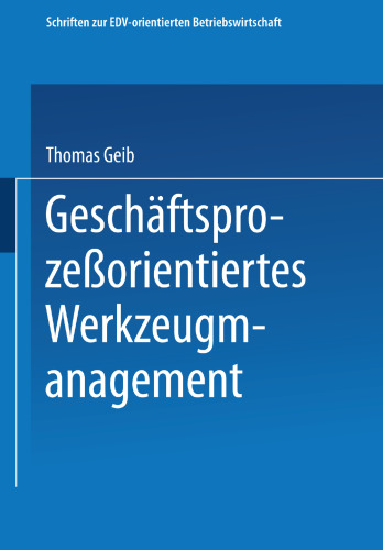 Geschäftsprozeßorientiertes Werkzeugmanagement