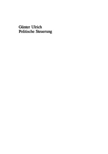 Politische Steuerung: Staatliche Intervention aus systemtheoretischer Sicht