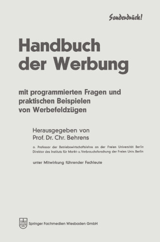 Handbuch der Werbung: Mit programmierten Fragen und praktischen Beispielen von Werbefeldzügen