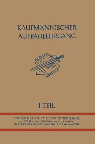 Kaufmännischer Aufbaulehrgang: I. Teil