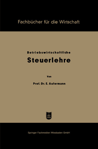 Grundzüge betriebswirtschaftlicher Steuerlehre