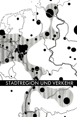 Stadtregion und Verkehr: Vorträge und Berichte