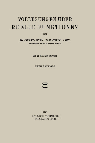 Vorlesungen über Reelle Funktionen