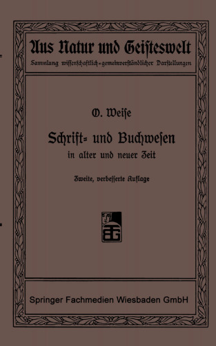 Schrift- und Buchwesen in alter und neuer Zeit