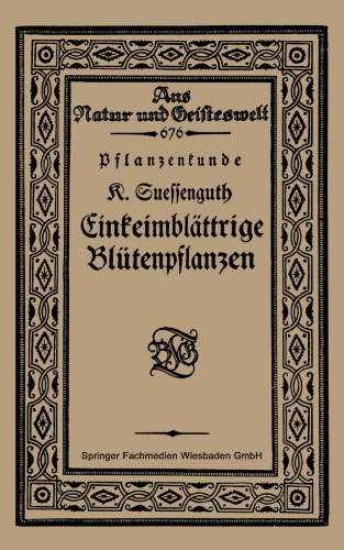 Pflanzenkunde Einkeimblättrige Blütenpflanzen