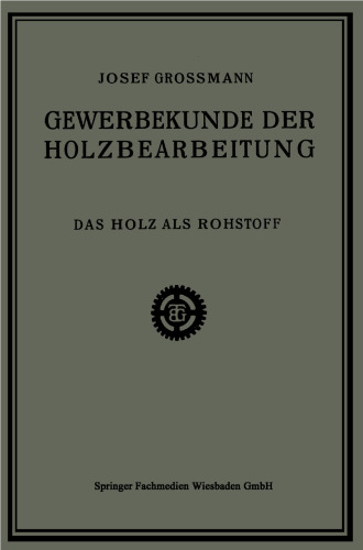 Das Holz als Rohstoff
