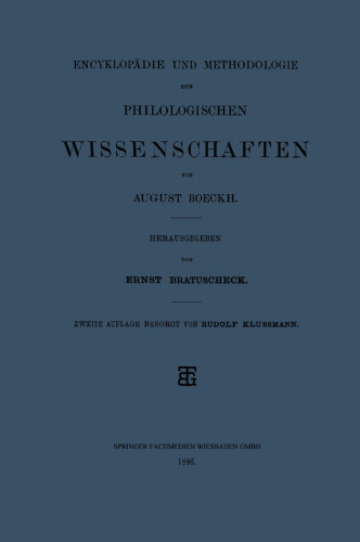 Encyklopädie und Methodologie der Philologischen Wissenschaften