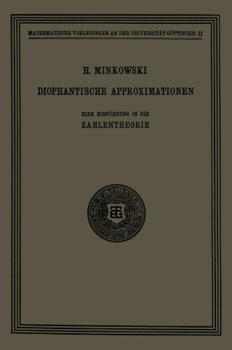 Diophantische Approximationen: Eine Einführung in die Zahlentheorie