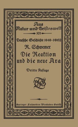 Die Reaktion und die neue Ära: Skizzen zur Entwickelungsgeschichte der deutschen Einheit
