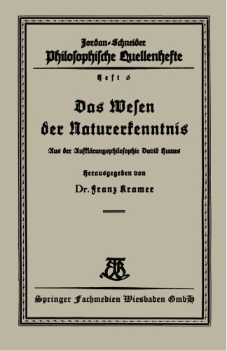 Das Wesen der Naturerkenntnis: Aus der Aufklärungsphilosophie David Humes