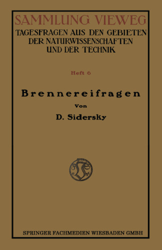 Brennereifragen: Kontinuierliche Gärung der Rübensäfte Kontinuierliche Destillation und Rektifikation
