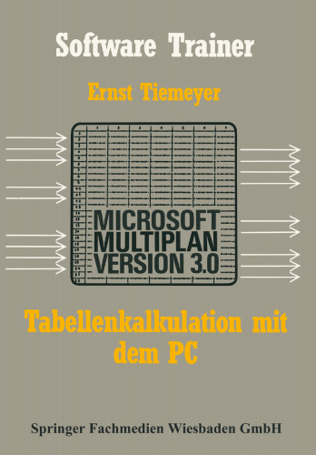Tabellenkalkulation mit Microsoft Multiplan 3.0 auf dem PC