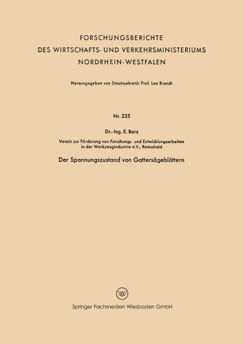 Der Spannungszustand von Gattersägeblättern