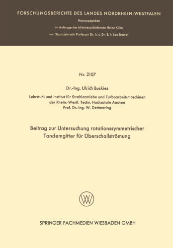 Beitrag zur Untersuchung rotationssymmetrischer Tandemgitter für Überschallströmung