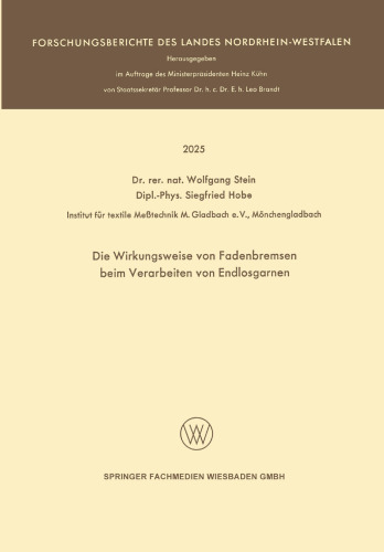 Die Wirkungsweise von Fadenbremsen beim Verarbeiten von Endlosgarnen