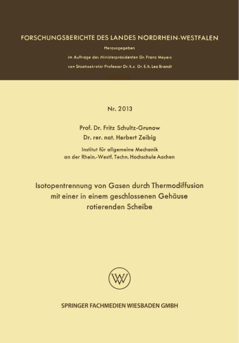 Isotopentrennung von Gasen durch Thermodiffusion mit einer in einem geschlossenen Gehäuse rotierenden Scheibe