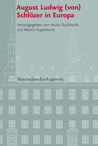 August Ludwig (von) Schlözer in Europa