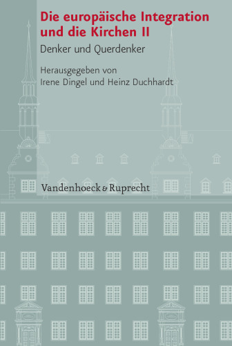 Die europäische Integration und die Kirchen, Teil 2: Denker und Querdenker