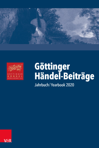 Göttinger Händel-Beiträge, Band 21: Jahrbuch/Yearbook 2020