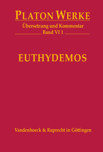 Euthydemos: Übersetzung und Kommentar
