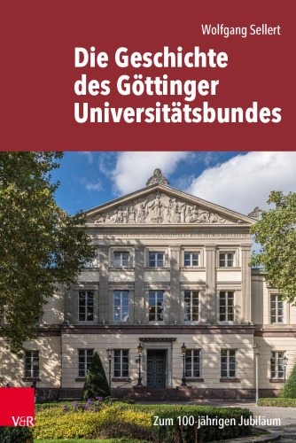 Universitätsbund Göttingen e.V.: Zum 100-jährigen Jubiläum