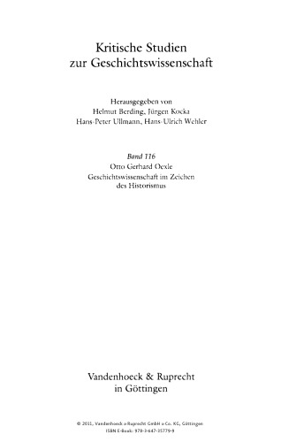 Geschichtswissenschaft im Zeichen des Historismus: Studien zu Problemgeschichten der Moderne