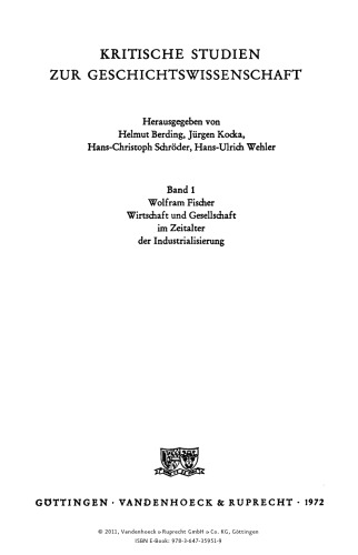 Wirtschaft und Gesellschaft im Zeitalter der Industrialisierung: Aufsätze - Studien - Vorträge