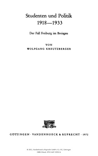 Studenten und Politik 1918-1933: Der Fall Freiburg im Breisgau