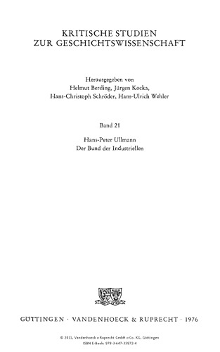 Der Bund der Industriellen: Organisation, Einfluß und Politik klein- und mittelbetrieblicher Industrieller im Deutschen Kaiserreich 1895-1914