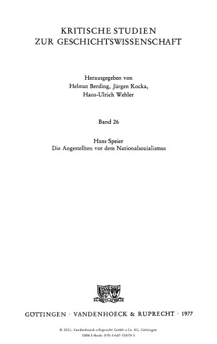 Die Angestellten vor dem Nationalsozialismus: Ein Beitrag zum Verständnis der deutschen Sozialstruktur 1918-1933